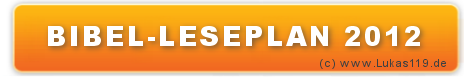 Bibel-Leseplan-Lukas119-2012
